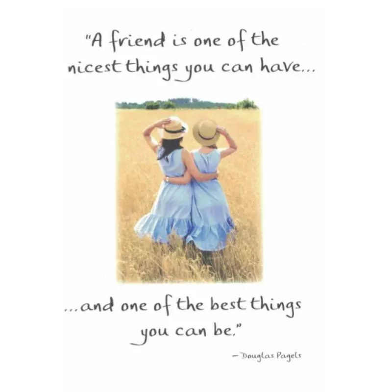 friend-is-one-nicest-things-you-can-have-greeting-card “A Friend Is One of the Nicest Things You Can Have” Greeting Card